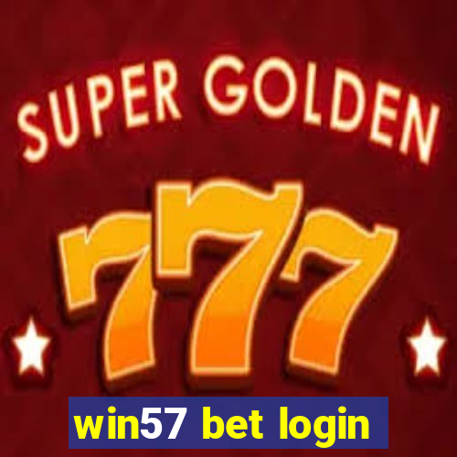 win57 bet login